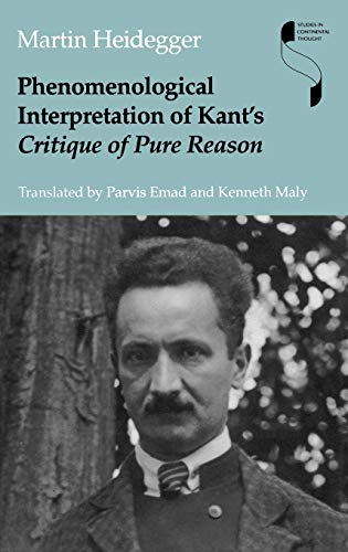 Phenomenological Interpretation of Kant's Critique of Pure Reason (Studies in Continental Thought)