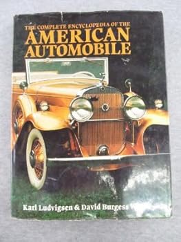 Hardcover Complete Encyclopedia of the American Automobile Book