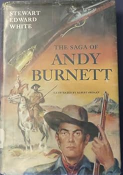 The Saga of Andy Burnett [Condensed Version of: the Long Rifle]