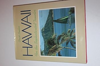 Hardcover Hawaii-- For the Sophisticated Traveler Book