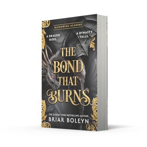 Image of The Bond that Burns: The new and hottest, MUST-READ dark academia, enemies-to-lovers fantasy romance, with dragons and vampires, for 2025!: Book 2 (Bloodwing Academy)