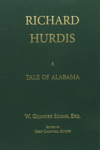 Richard Hurdis: A Tale of Alabama 1557283346 Book Cover