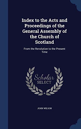Index to the Acts and Proceedings of the Genera... 129893530X Book Cover