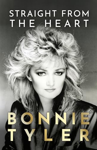 Photo de Straight from the Heart: BONNIE TYLER'S AUTOBIOGRAPHY (English Edition)