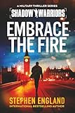 Embrace the Fire (Shadow Warriors)