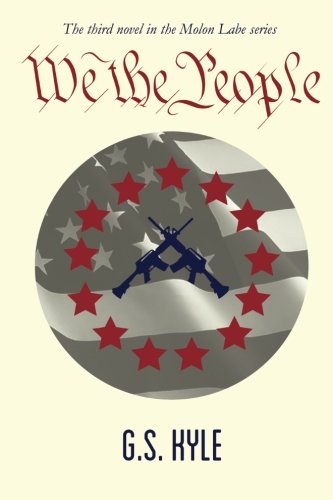 We the People: 3 (Molon Labe)
