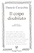 Il Corpo Disabitato - 3
