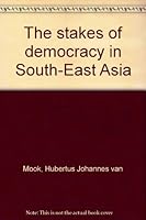 The Stakes of Democracy in South-East Asia B0000CHSLD Book Cover