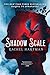 Shadow Scale: A Companion to Seraphina (Seraphina Series)