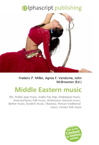 Photo de Middle Eastern music: Raï, Arabic pop music, Arabic hip hop, Arabesque music, Assyrian/Syriac folk music, Andalusian classical music, Berber music, ... traditional music, Iranian folk music