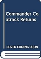 Commander Coatrack Returns 039548295X Book Cover