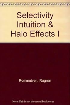 Paperback Selectivity, Intuition and Halo Effects in Social Perception Book