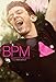 BPM (Beats Per Minute)
