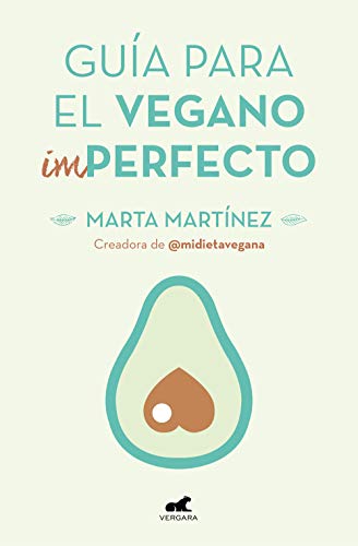 Guía para el vegano (im)perfecto
