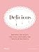 Delicious: Branding and design for Cafes, Patisseries and Chocolate boutiques
