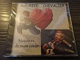 CD 16 TITRES !! Générique HISTOIRES DE MON COEUR (Maurice Chevalier) CD 16 TITRES !!