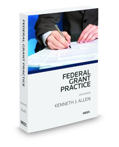 Federal Grant Practice, 2010 ed. 0314910832 Book Cover