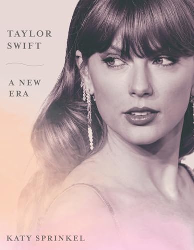 Taylor Swift: A New Era