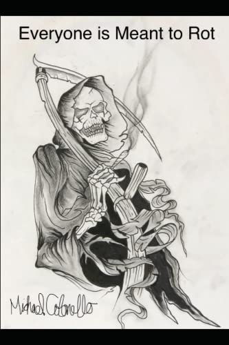 Everyone is Meant to Rot (Chronology)
