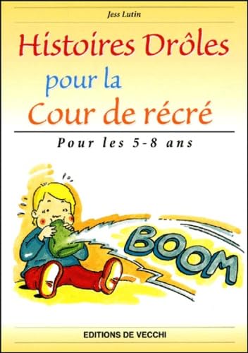Histoires drôles pour la cour de récré