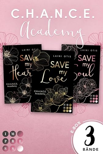 C.H.A.N.C.E. Academy: 3 Bände in einem Bundle!: Fesselnde Academy-Romance mit Forbidden Love und Second Chance (German Edition)