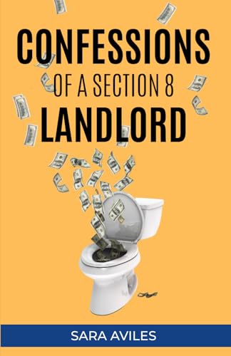 Confessions of a Section 8 Landlord