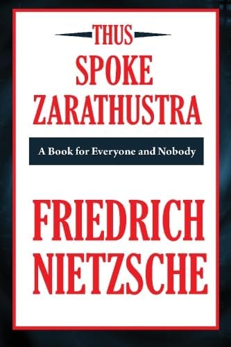 Thus Spoke Zarathustra (A Thrifty Book): A Book for All and None