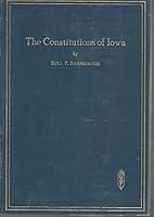 The Constitutions of Iowa B000NPVT6G Book Cover