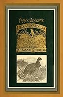 American Partridge & Pheasant Shooting 1494965070 Book Cover