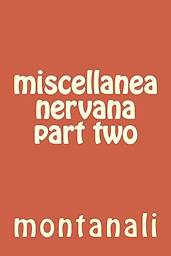 miscellanea nervana part two