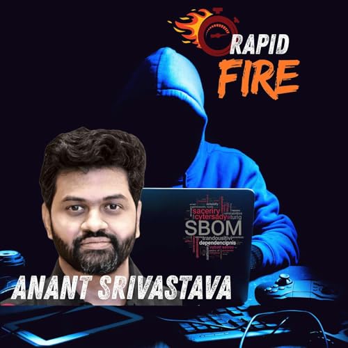 S04EP07 | Rapid Fire | Anant Srivastava