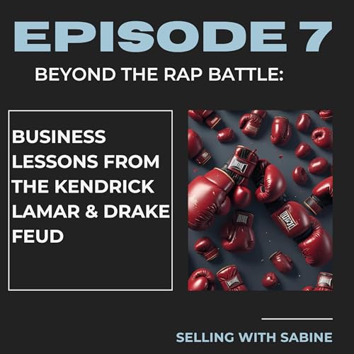 Beyond the Rap Battle: Valuable Business Lessons from the Kendrick Lamar & Drake Feud