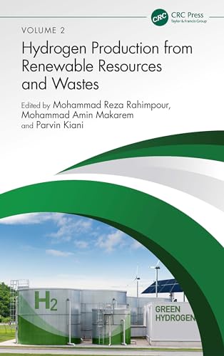 Hydrogen Production from Renewable Resources and Wastes (Handbook of Hydrogen
