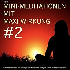 Page de couverture de Mehr MINI-Meditationen mit MAXI-Wirkung