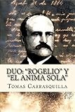 Duo: 'Rogelio' y 'El ánima sola' (Ilustrada) (Spanish Edition)