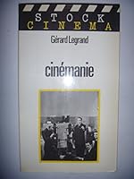 Cine´manie (Stock cine´ma) (French Edition) 2234011035 Book Cover