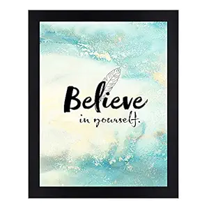 Interio Crafts Believe in Yourself - Motivational Wall Framed Poster, Inspirational Quote for Home and Office Decor, 12 X 8 inches (Type 5)