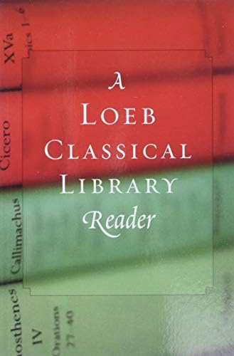 A Loeb Classical Library Reader