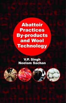 Abattoir Practices By-products and Wool Technology