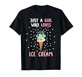 Just A Girl Who Loves Ice Cream Funny Ice Cream Lover Quote T-Shirt