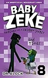 jockey india style 8009  Baby Zeke: End Times: The diary of a chicken jockey, book 8 (an unofficial Minecraft book) (Life and Times of Baby Zeke) (English Edition)