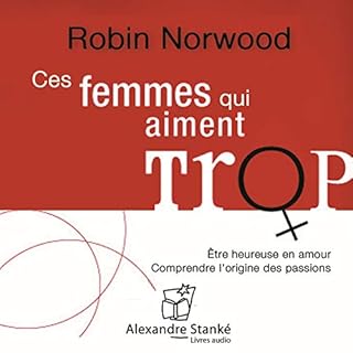 Couverture de Ces femmes qui aiment trop