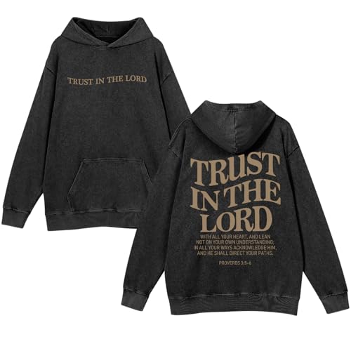 Trust In The Lord Christian Hoodies Men Jesus God Bible Verse Faith Religious Sweatshirts Oversized Graphic Pullover