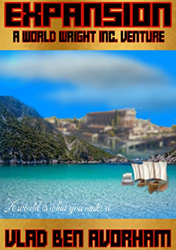 Expansion: A World Wright Inc. Venture (English Edition) - ben Avorham, Vlad