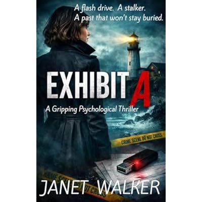 Exhibit A - A Psychological Thriller of Obsession, Secrets, and Power