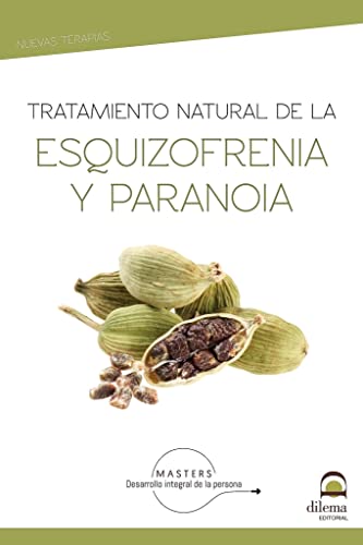 Portada de Tratamiento natural de la esquizofrenia y paranoia