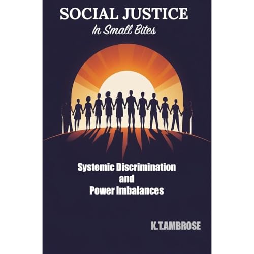 Social Justice - In Small Bites Audiolibro Por K.T. Ambrose arte de portada