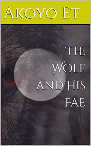 The Wolf and His Fae