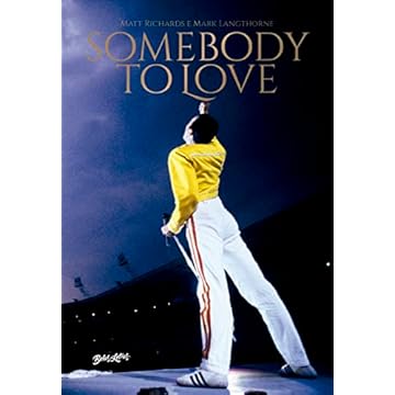 Capa do livro Somebody to Love: Vida, morte e legado de Freddie Mercury: 1
