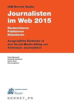 Paperback IAM-Bernet Studie Journalisten im Web 2015 [German] Book